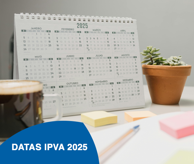 IPVA 2025 - Data de Vencimentos